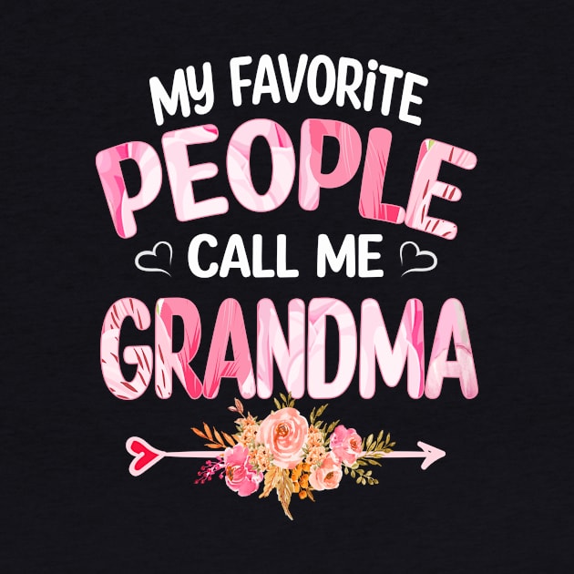 My Favorite People Call Me Grandma by Bagshaw Gravity